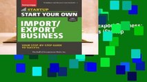 Full E-book Start Your Own Import/Export Business: Your Step-by-Step Guide to Success (Startup