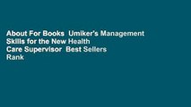 About For Books  Umiker's Management Skills for the New Health Care Supervisor  Best Sellers Rank