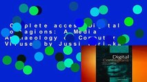 Complete acces  Digital Contagions: A Media Archaeology of Computer Viruses by Jussi Parikka