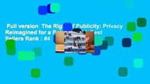 Full version  The Right of Publicity: Privacy Reimagined for a Public World  Best Sellers Rank : #4