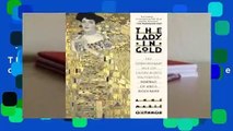 Trial New Releases  The Lady in Gold: The Extraordinary Tale of Gustav Klimt's Masterpiece,