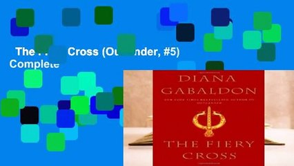 The Fiery Cross (Outlander, #5) Complete