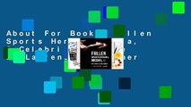 About For Books  Fallen Sports Heroes, Media, & Celebrity Culture by Lawrence A. Wenner