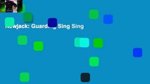 Newjack: Guarding Sing Sing