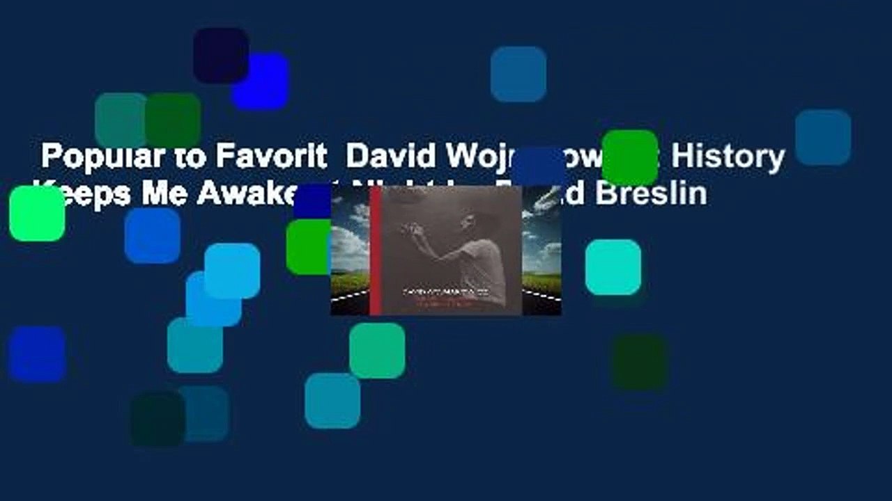 Popular to Favorit  David Wojnarowicz: History Keeps Me Awake at Night by David Breslin