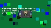 Complete acces  Arts and Crafts Jewelry in Boston: Frank Gardner Hale and His Circle by Nonie