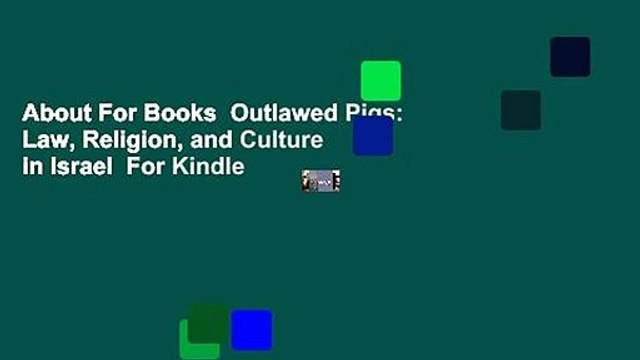 About For Books Outlawed Pigs: Law, Religion, and Culture in Israel For Kindle