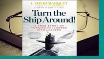 Online Turn the Ship Around!: A True Story of Turning Followers into Leaders  For Free