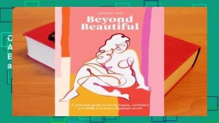 Online Beyond Beautiful: A Practical Guide to Being Happy, Confident, and You in a Looks-Obsessed