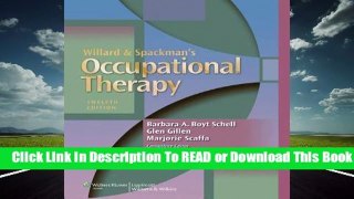 Full E-book Willard and Spackman's Occupational Therapy  For Trial