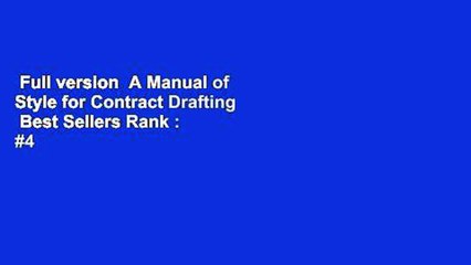 Full version  A Manual of Style for Contract Drafting  Best Sellers Rank : #4
