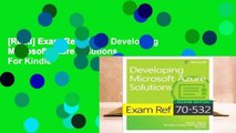 [Read] Exam Ref 70-532 Developing Microsoft Azure Solutions  For Kindle
