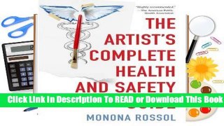 Full E-book The Artist's Complete Health and Safety Guide (Fourth Edition)  For Free