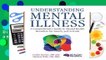 Understanding Mental Illness: A Comprehensive Guide to Mental Health Disorders for Family and