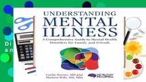 Understanding Mental Illness: A Comprehensive Guide to Mental Health Disorders for Family and