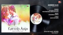 KAREEB AAJA | ALTAAF SAYYED & PRATEEKSHA | CHANDRA SURYA | DUET LOVE SONG | AFFECTION MUSIC RECORDS