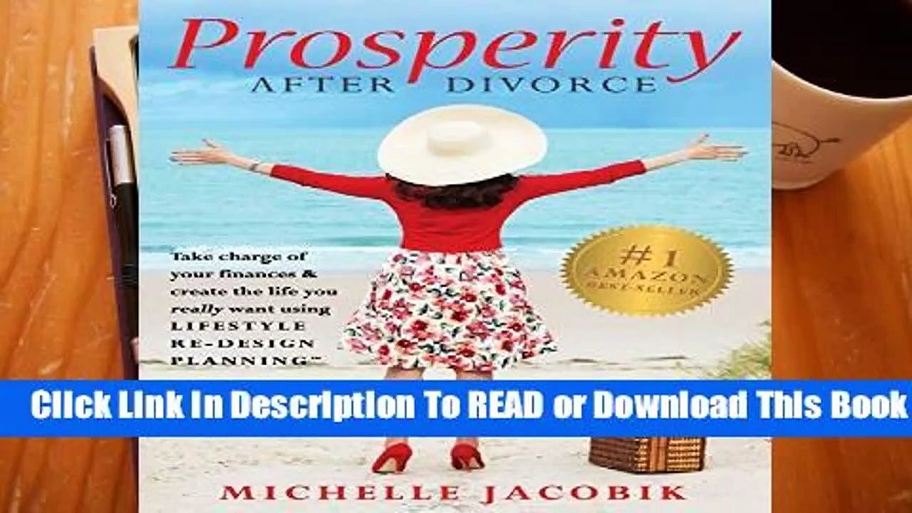 Full version  Prosperity After Divorce: Take Charge of Your Finances   Create the Life You Really