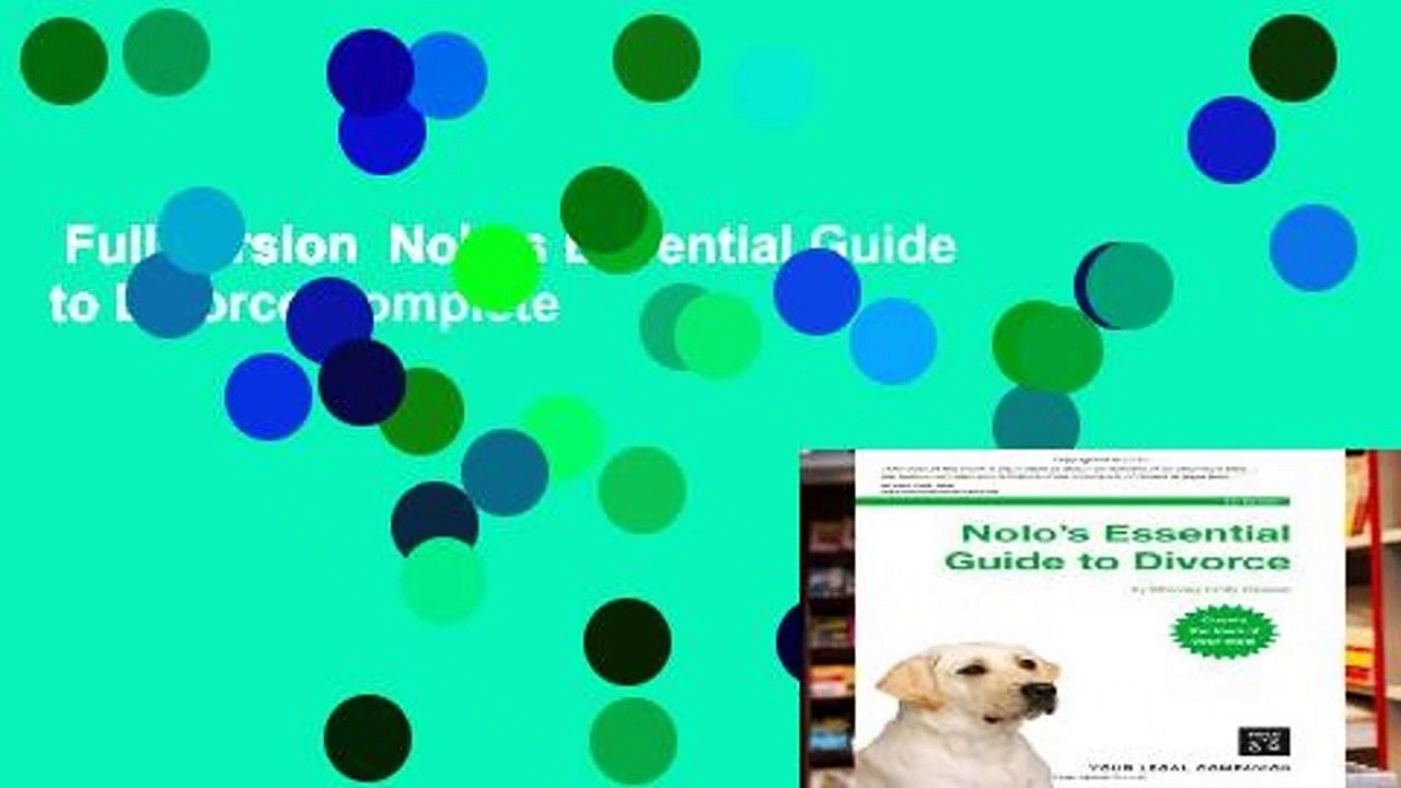 Full version  Nolo s Essential Guide to Divorce Complete