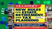 Full version  JK Lasser s New Rules for Estate, Retirement, and Tax Planning  Review