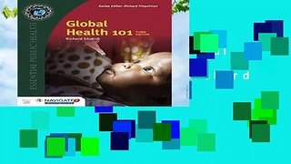 About For Books  Global Health 101 (Essential Public Health) by Richard Skolnik