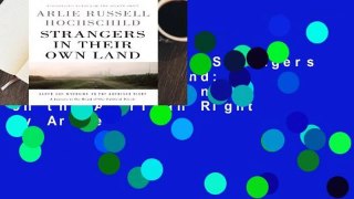 About For Books  Strangers in Their Own Land: Anger and Mourning on the American Right by Arlie