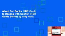 About For Books  HBR Guide to Dealing with Conflict (HBR Guide Series) by Amy Gallo