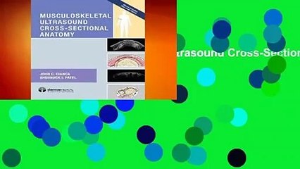 Full E-book Musculoskeletal Ultrasound Cross-Sectional Anatomy  For Online