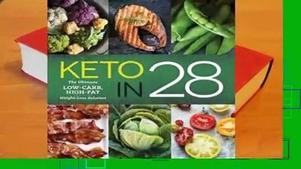 Any Format For Kindle  Keto in 28: The Ultimate Low-Carb, High-Fat Weight-Loss Solution by