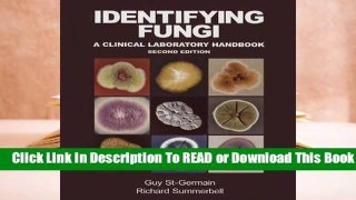 Online Identifying Fungi: A Clinical Laboratory Handbook  For Kindle