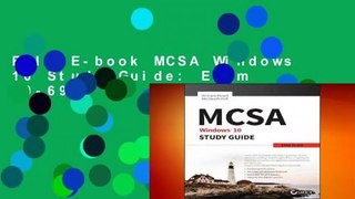 Full E-book MCSA Windows 10 Study Guide: Exam 70-698  For Full