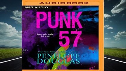 Trial New Releases  Punk 57 by Penelope Douglas