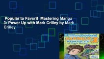 Popular to Favorit  Mastering Manga 3: Power Up with Mark Crilley by Mark Crilley