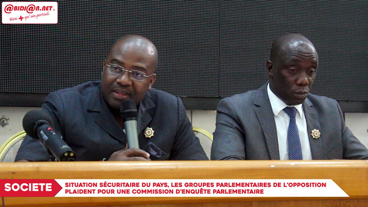 Situation sécuritaire du pays : Les groupes parlementaires de l’opposition plaident pour une commission d’enquête parlementaire