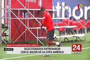 Copa América: seleccionados entrenan con balón oficial bajo la mirada del ‘Tigre’