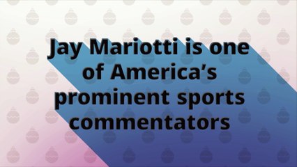 Know More About Jay Mariotti