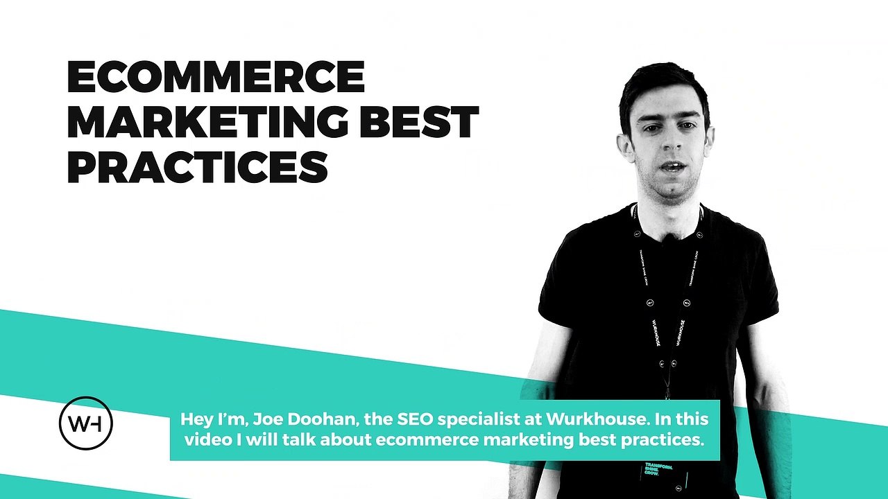 Ecommerce Marketing Best Practices