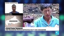 Centrafrique: Une religieuse franco-espagnole âgée de 77 ans a été violemment assassinée, annonce le Vatican