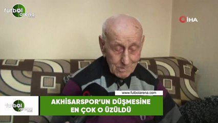 Akhisarspor'un düşmesine en çok o üzüldü
