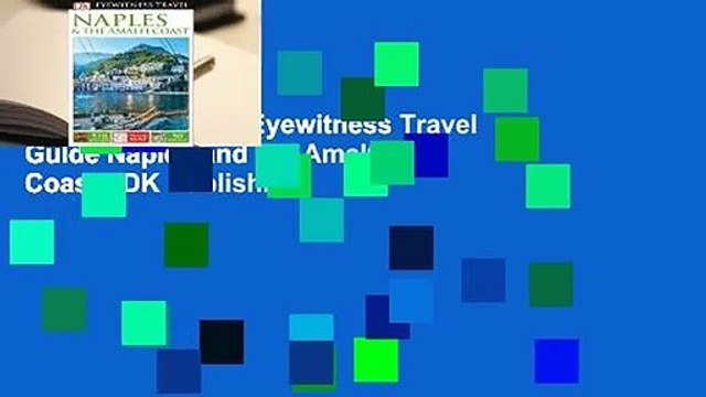 Best product DK Eyewitness Travel Guide Naples and the Amalfi Coast - DK Publishing