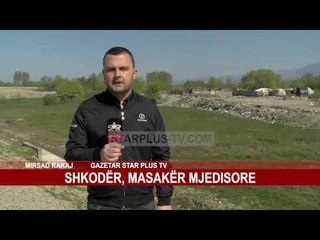 SHKODËR, MASAKËR MJEDISORE