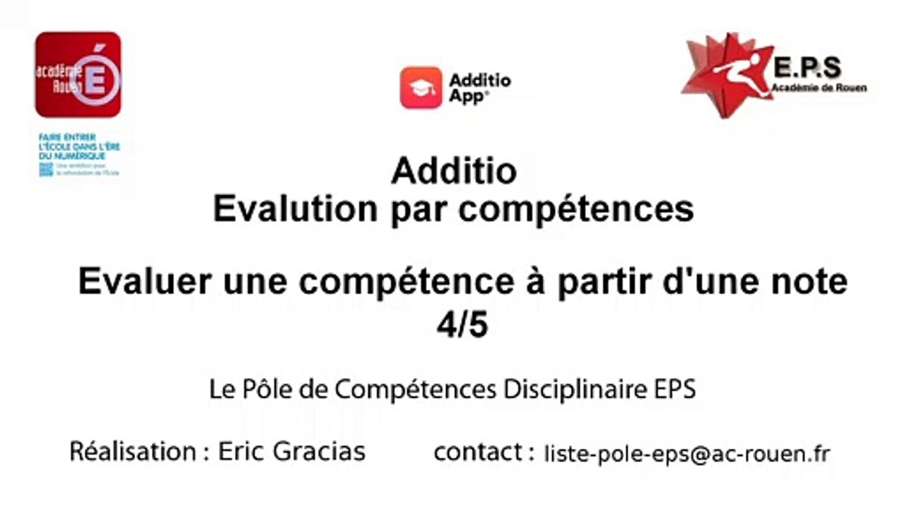 #4 Additio. Evaluation par compétences - Evaluer une compétence à partir d'une note