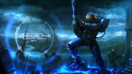 Epic Action | Alexandre Guiraud - Flame of War - Epic Music VN