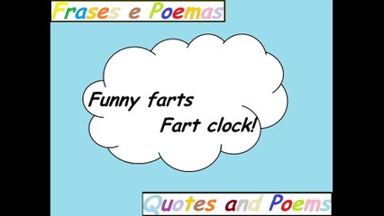 Funny farts: Fart clock! [Quotes and Poems]