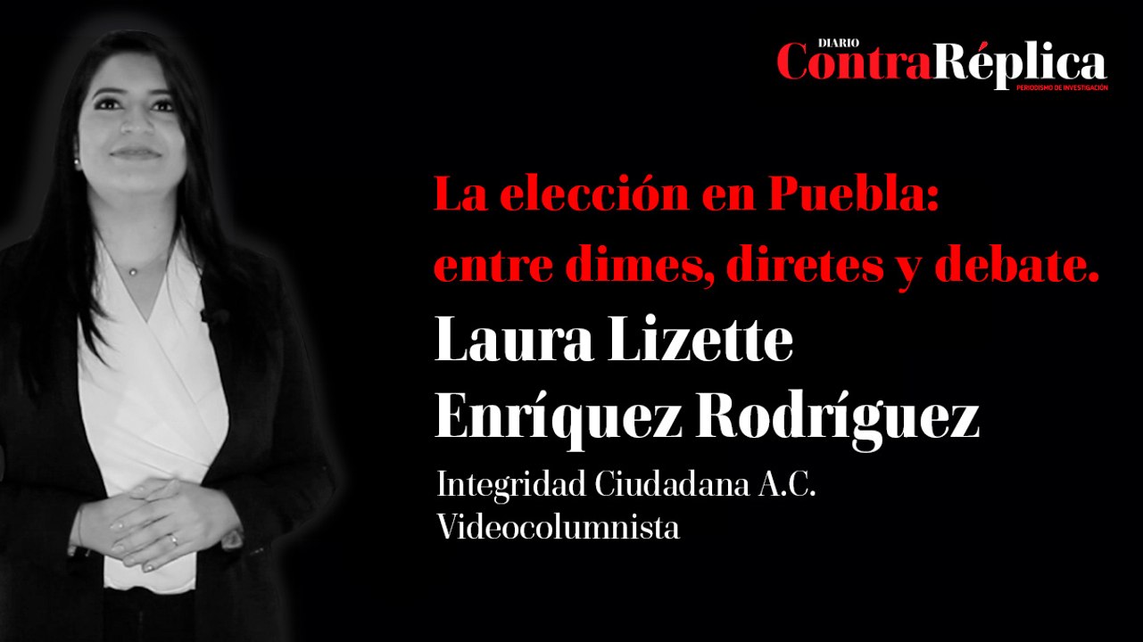 La elección en Puebla: entre dimes, diretes y debate.