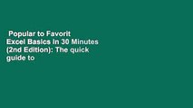 Popular to Favorit  Excel Basics In 30 Minutes (2nd Edition): The quick guide to Microsoft Excel