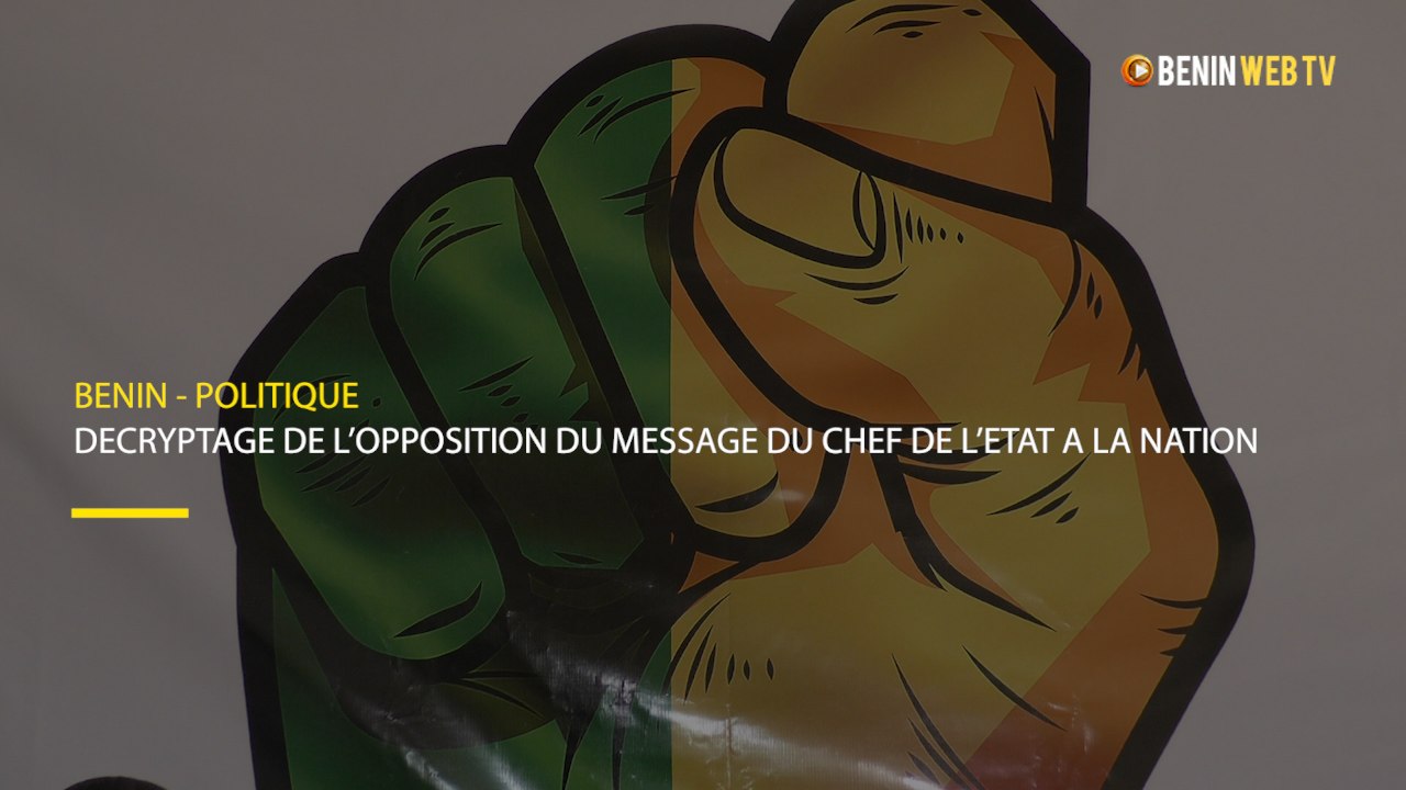 Bénin : décryptage de l’opposition du message du chef de Etat à la Nation