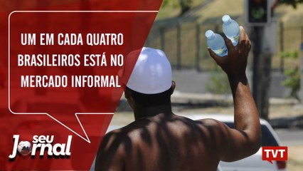 Um em cada quatro brasileiros está no mercado informal