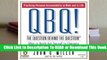 QBQ! the Question Behind the Question: Practicing Personal Accountability at Work and in Life