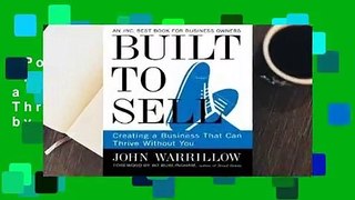 Popular to Favorit  Built to Sell: Creating a Business That Can Thrive Without You by John