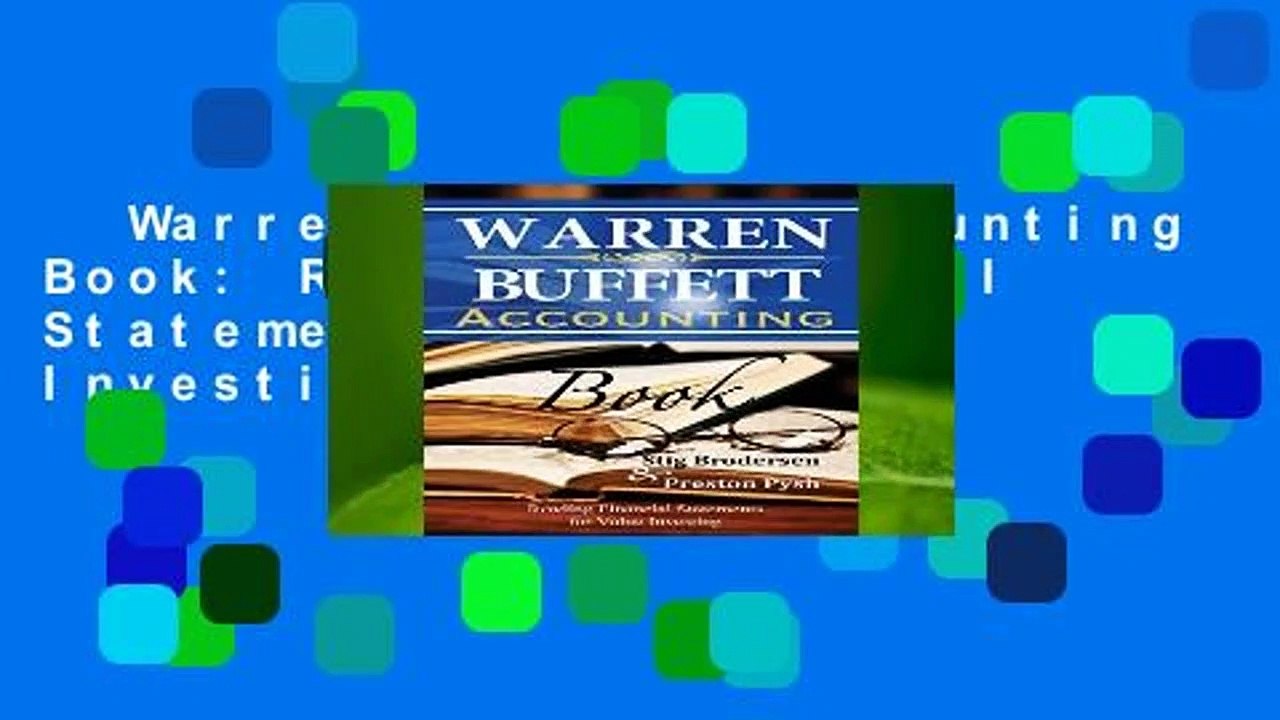 Warren Buffett Accounting Book: Reading Financial Statements for Value Investing  For Kindle